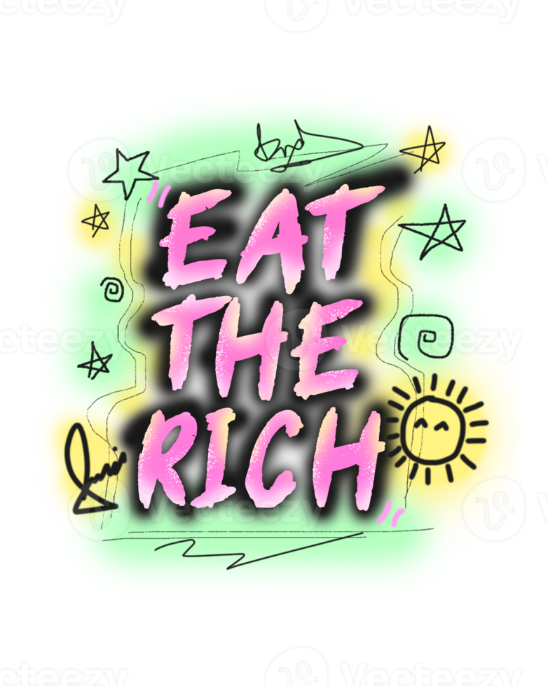 Eat The Rich Typography Illustration png