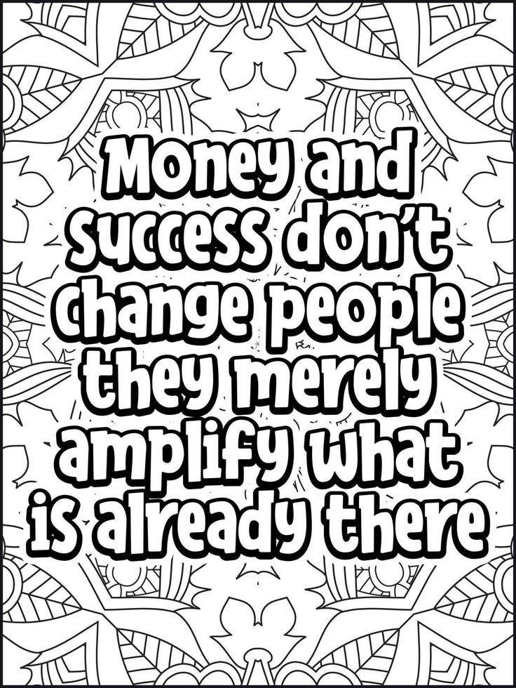 Money and success don't change people; they merely amplify what is already  there. lifestyle English Status - English Status