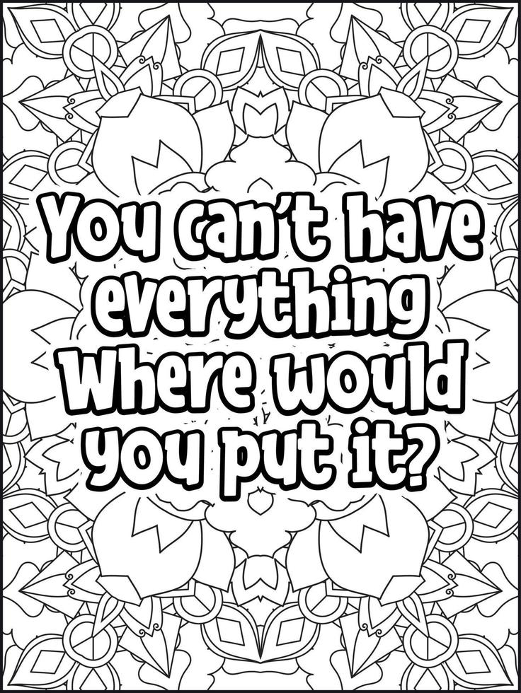 Motivational quotes coloring page. Inspirational quotes coloring page. Positive quotes coloring page. Good vibes. Motivational swear word. Motivational typography. vector