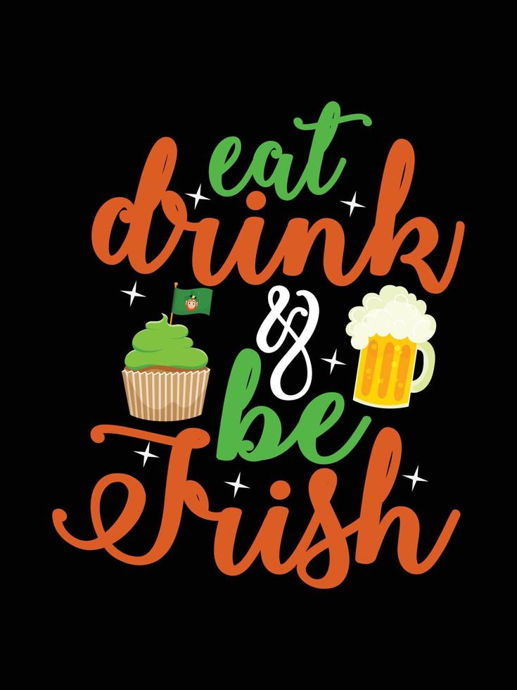 st. patrick's day typography colorful Irish quote vector Lettering t shirt design