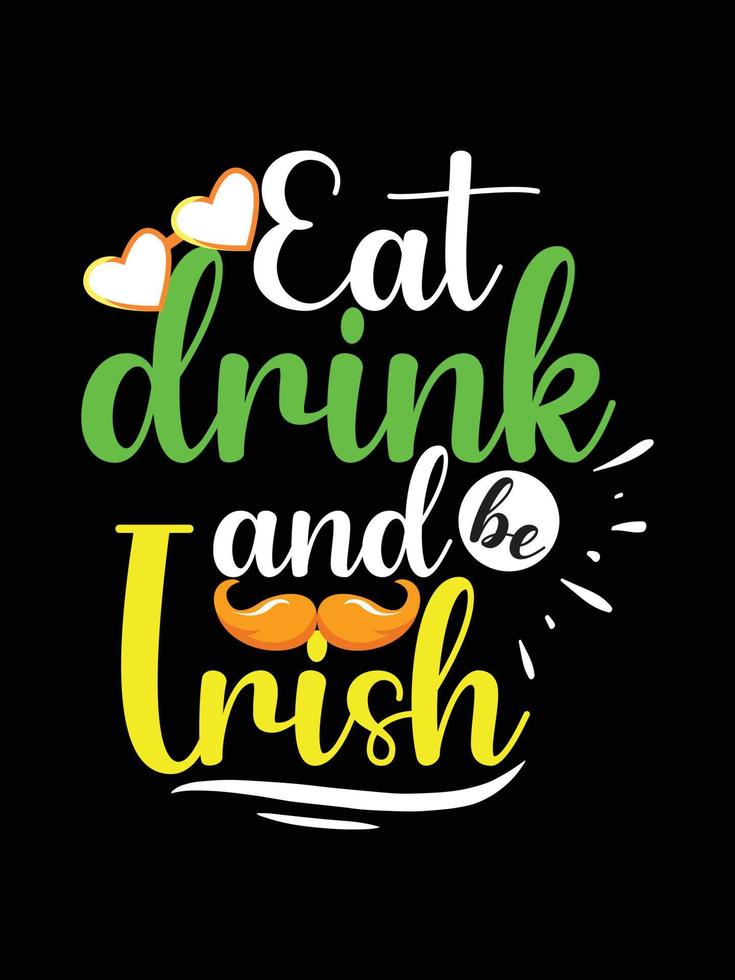 st. patrick's day typography colorful Irish quote vector Lettering t shirt design