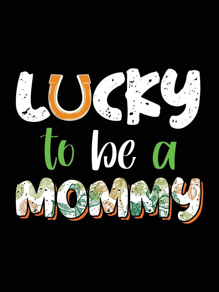 st. patrick's day typography colorful Irish quote vector Lettering t shirt design