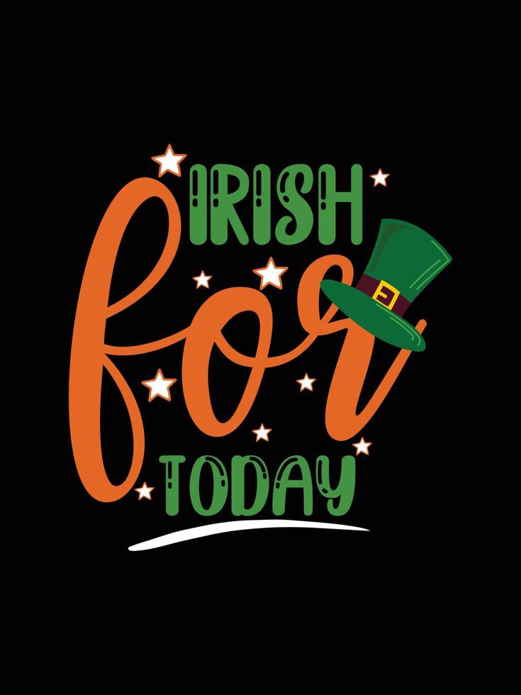 st. patrick's day typography colorful Irish quote vector Lettering t shirt design