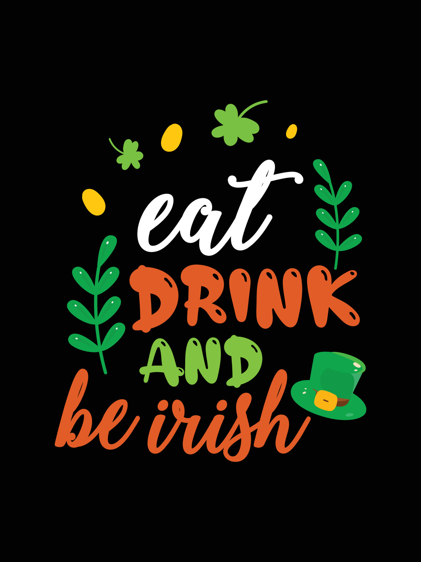 eat drink and be irish 18977980 Vector Art at Vecteezy