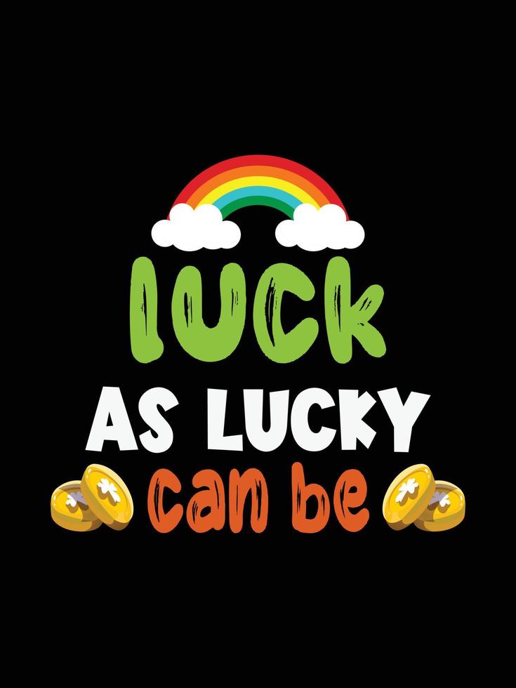luck as lucky can be vector