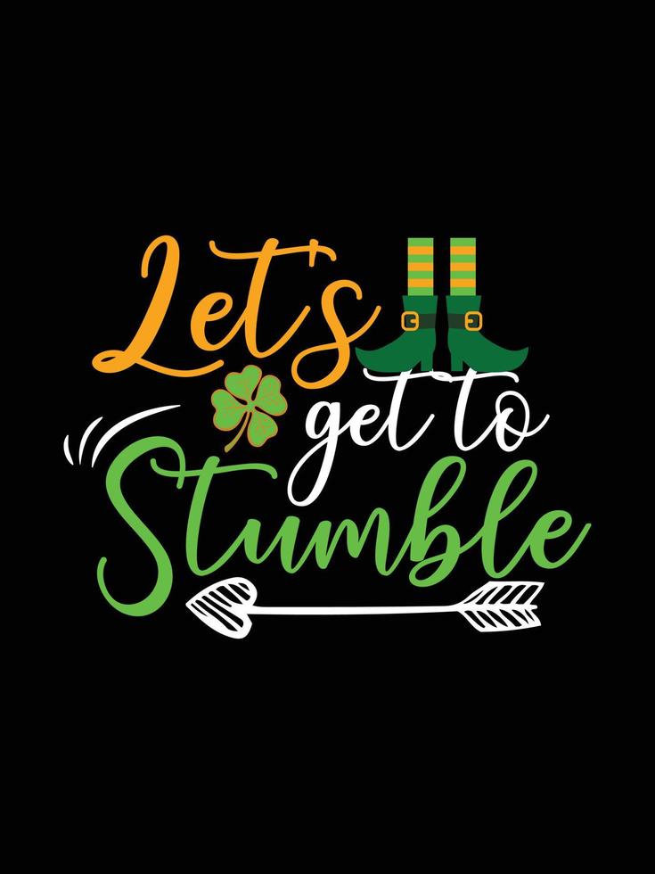 st. patrick's day typography colorful Irish quote vector Lettering t shirt design