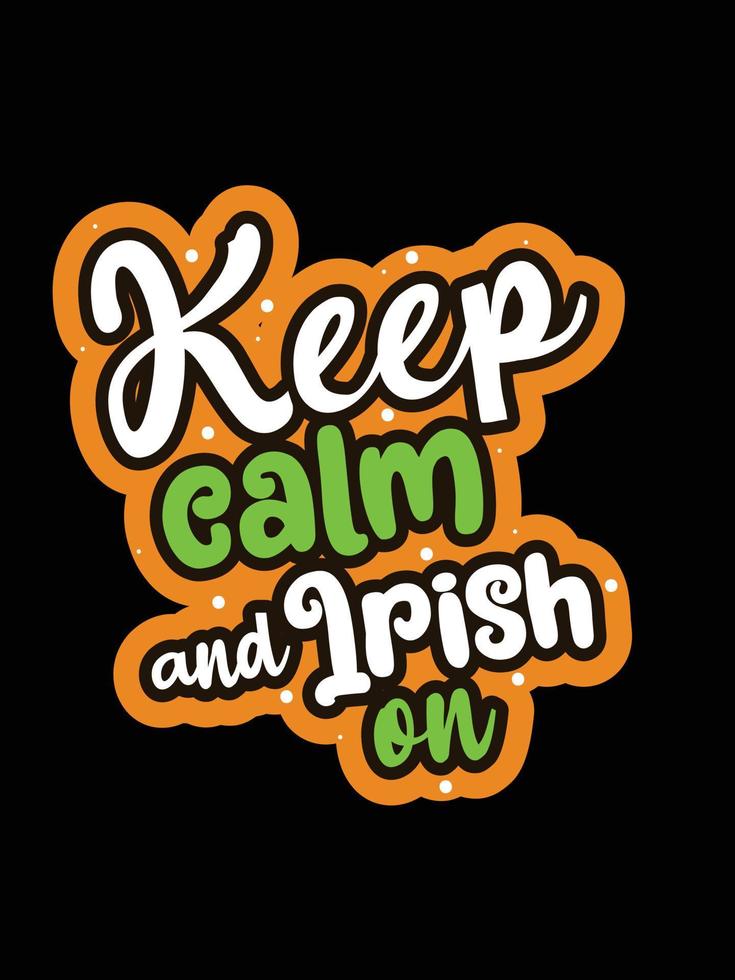st. patrick's day typography colorful Irish quote vector Lettering t shirt design