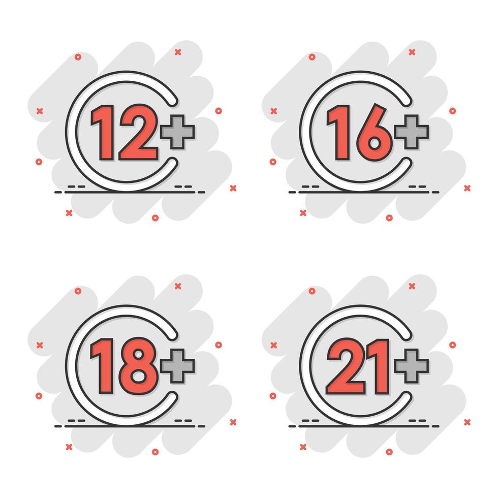 12, 16, 18, 21 plus icon in comic style. Censorship cartoon vector illustration on white isolated background. Censored splash effect business concept.