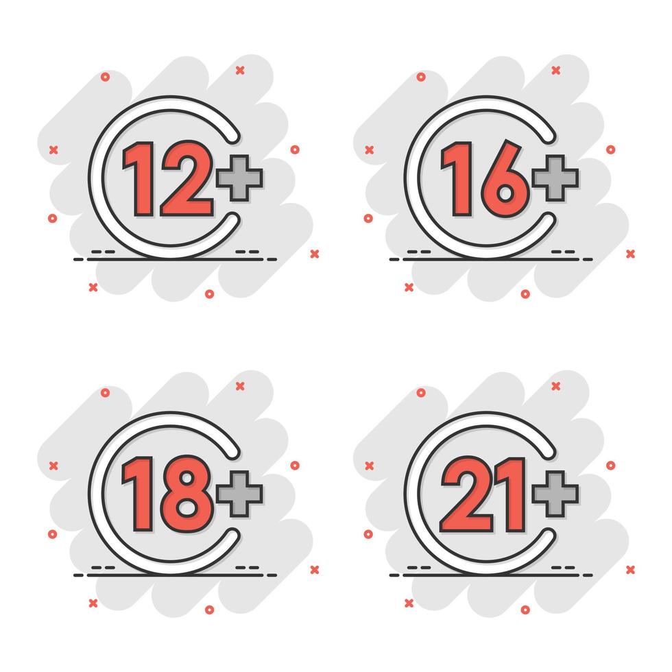 12, 16, 18, 21 plus icon in comic style. Censorship cartoon vector illustration on white isolated background. Censored splash effect business concept.