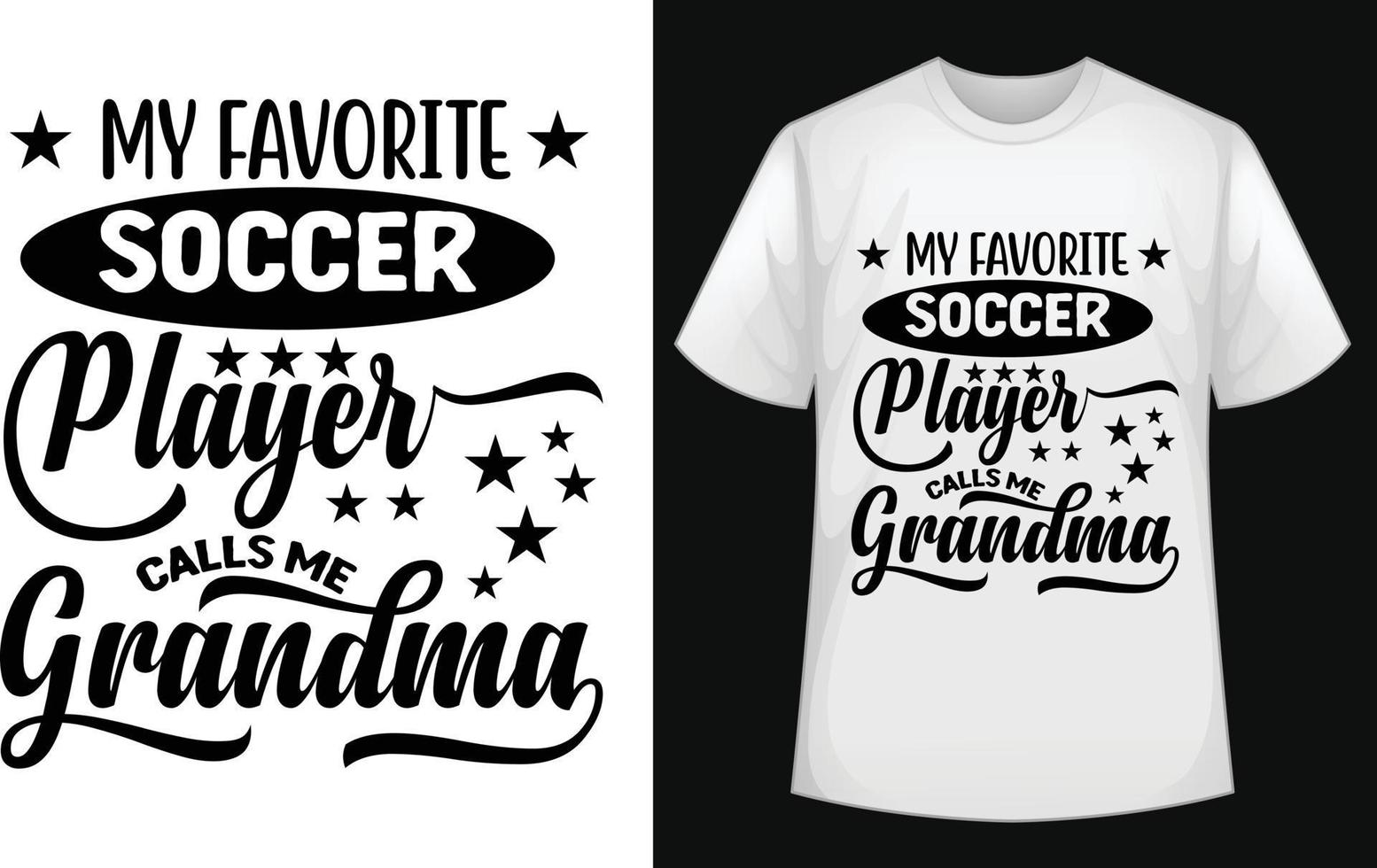 mi jugador de fútbol favorito me llama abuela diseño tipográfico de camiseta gratis vector