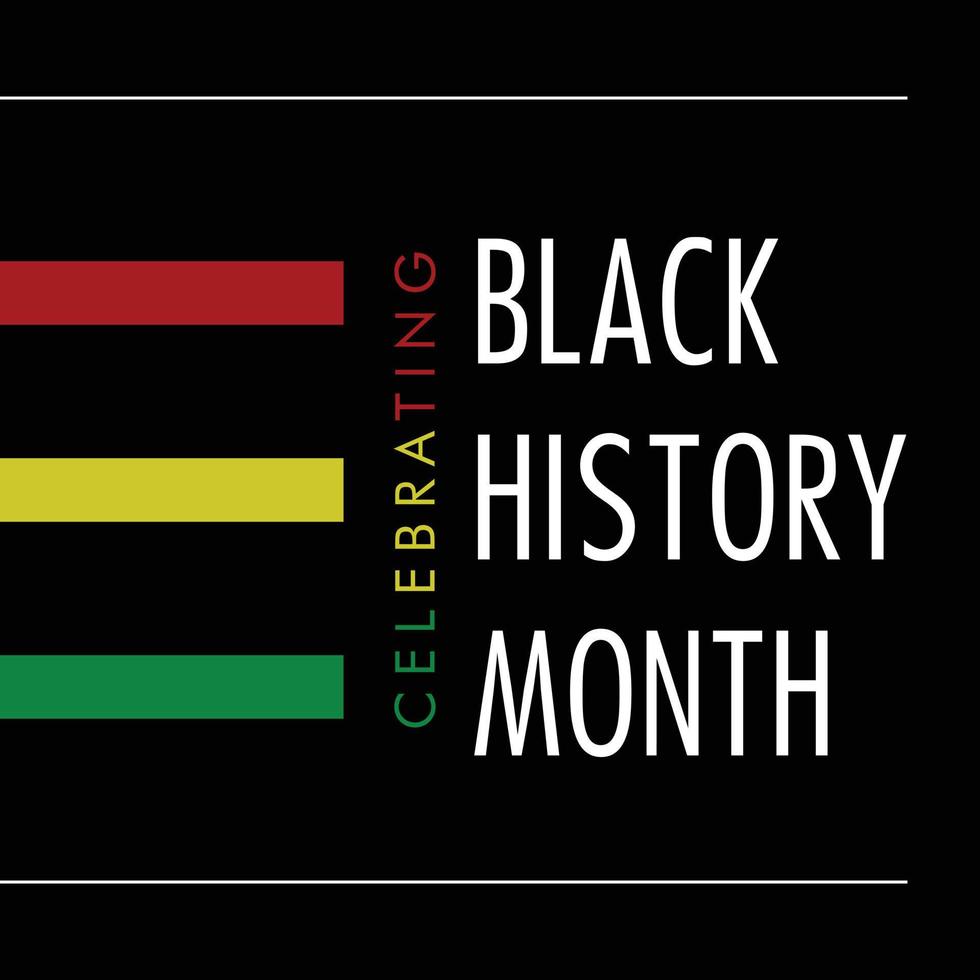 mes de la historia negra una historia notable de la historia afroamericana que se celebra anualmente estados unidos de américa y canadá en febrero y gran bretaña en octubre vector
