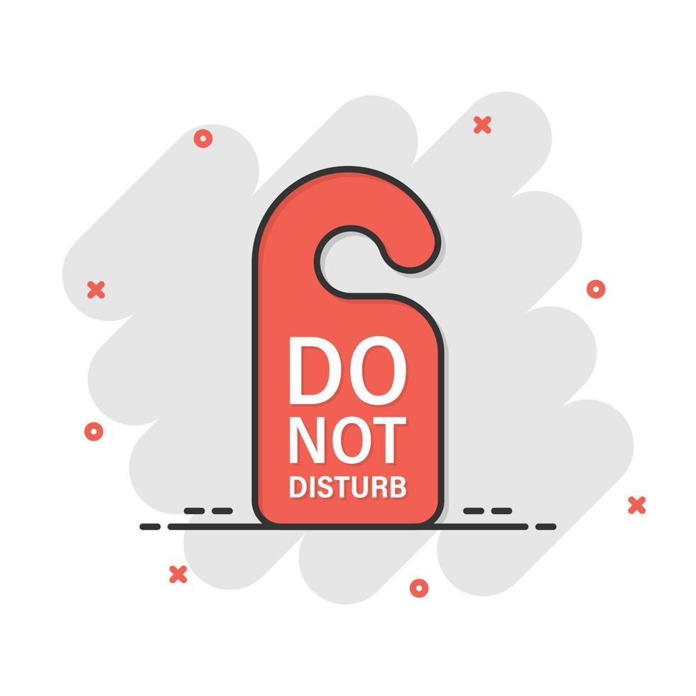 Do not disturb hotel sign icon in comic style. Inn cartoon vector illustration on white isolated background. Hostel clean room splash effect business concept.