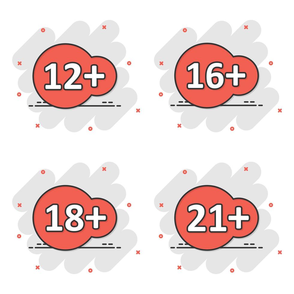 12, 16, 18, 21 plus icon in comic style. Censorship cartoon vector illustration on white isolated background. Censored splash effect business concept.