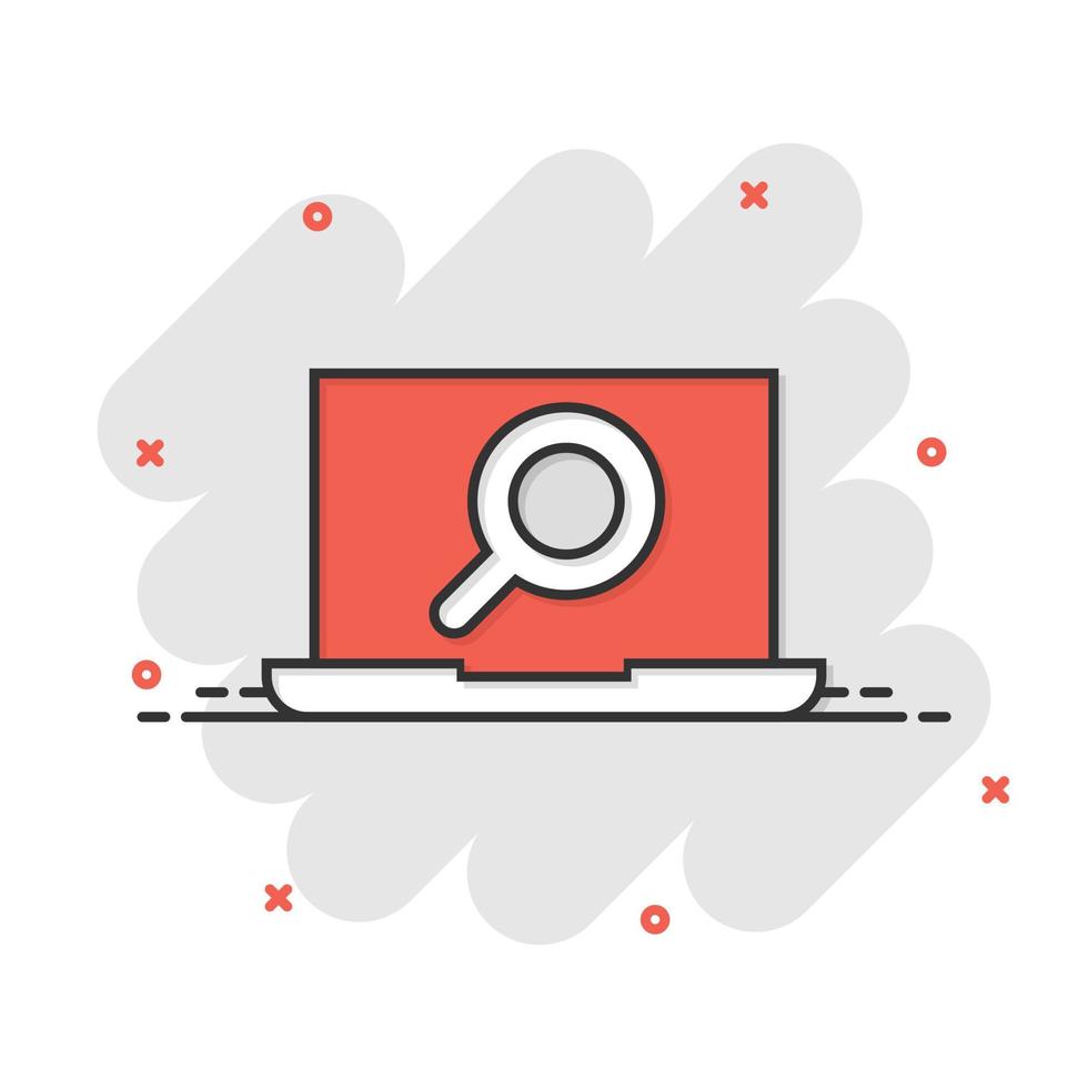 Computer search icon in comic style. Laptop with magnifying glass cartoon vector illustration on white isolated background. Device display splash effect business concept.