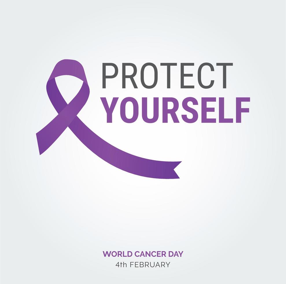 Protect Your Self Ribbon Typography. 4th February World Cancer Day vector