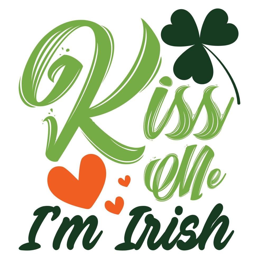 Kiss Me I'm Irish vector