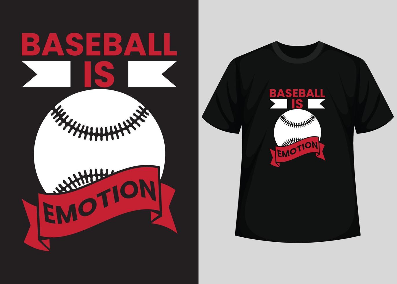 Baseball is emotion for baseball t-shirt design. Baseball t-shirt design printable vector template. Typography, vintage, retro baseball t-shirt design.