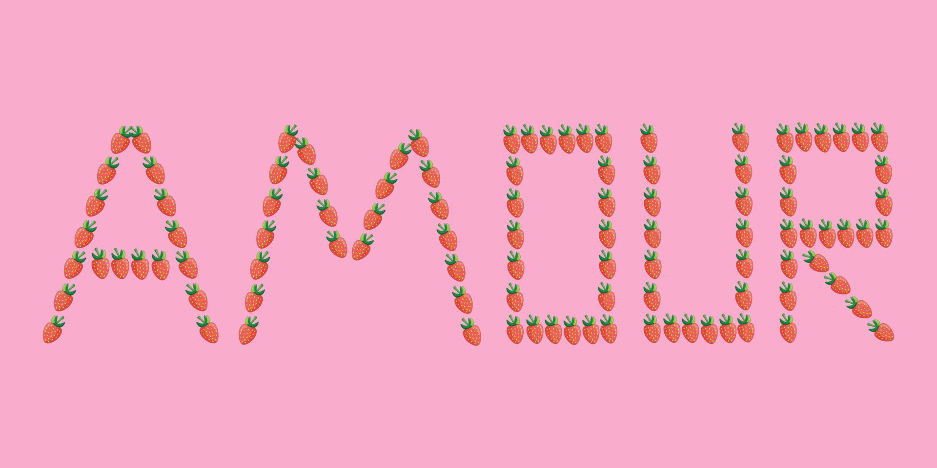 word love from strawberries in french vector
