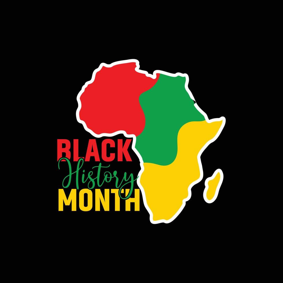 Black History Month vector t-shirt design. Black History Month t-shirt design. Can be used for Print mugs, sticker designs, greeting cards, posters, bags, and t-shirts.