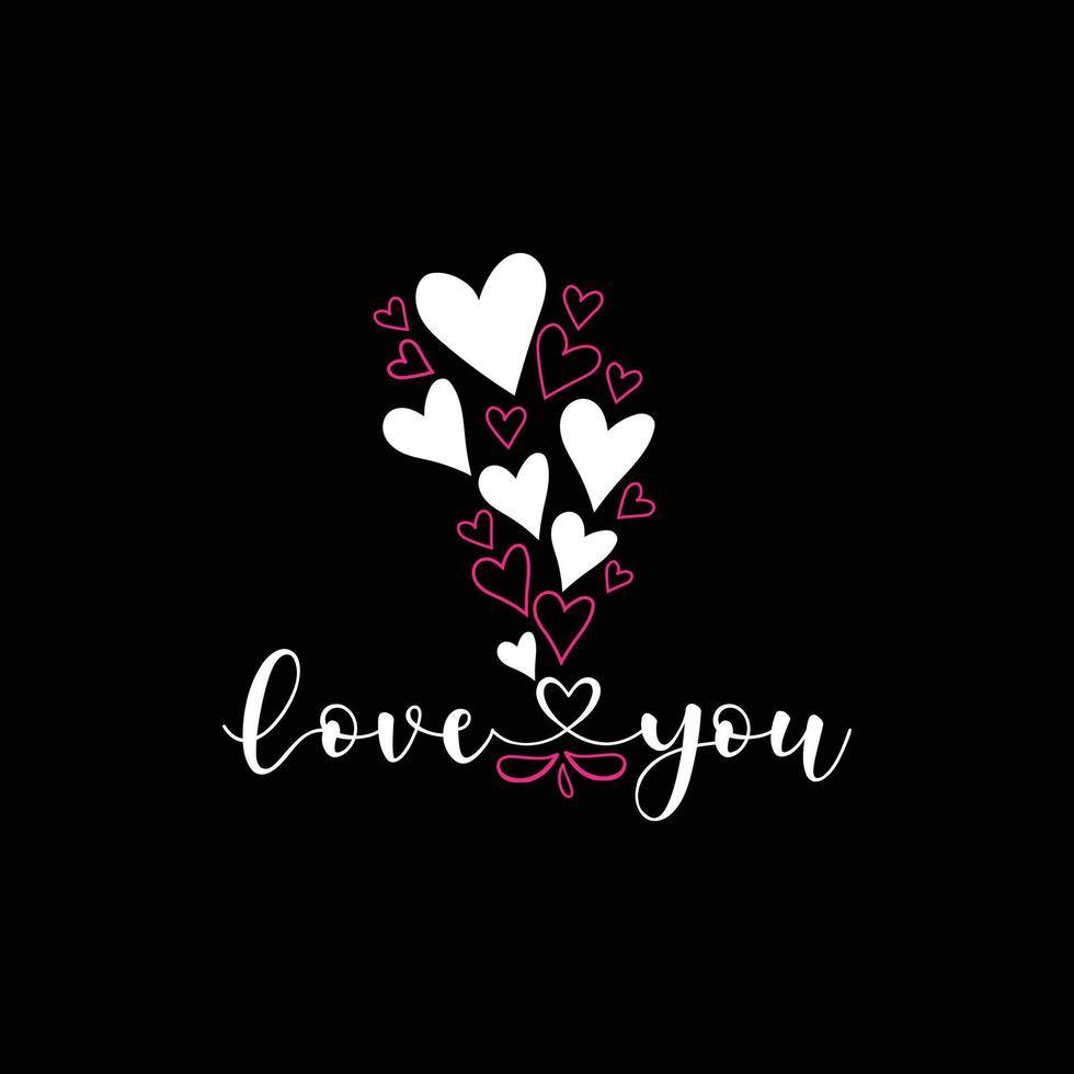 Love you vector t-shirt design. valentines day t shirt design. Can be used for Print mugs, sticker designs, greeting cards, posters, bags, and t-shirts.