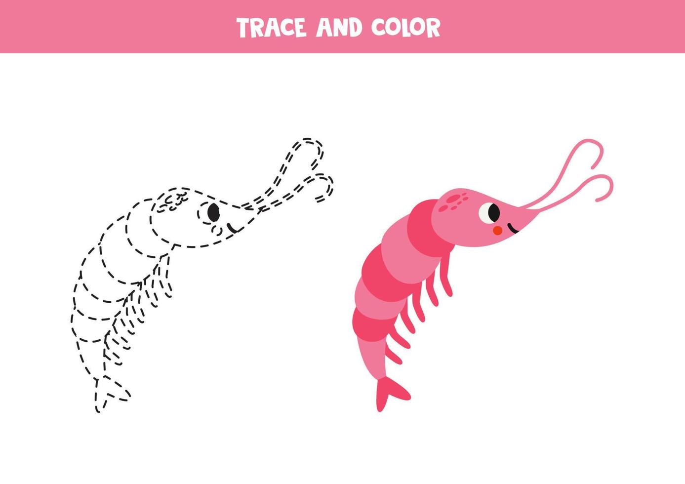 Trace and color cartoon pink shrimp. Worksheet for children. vector
