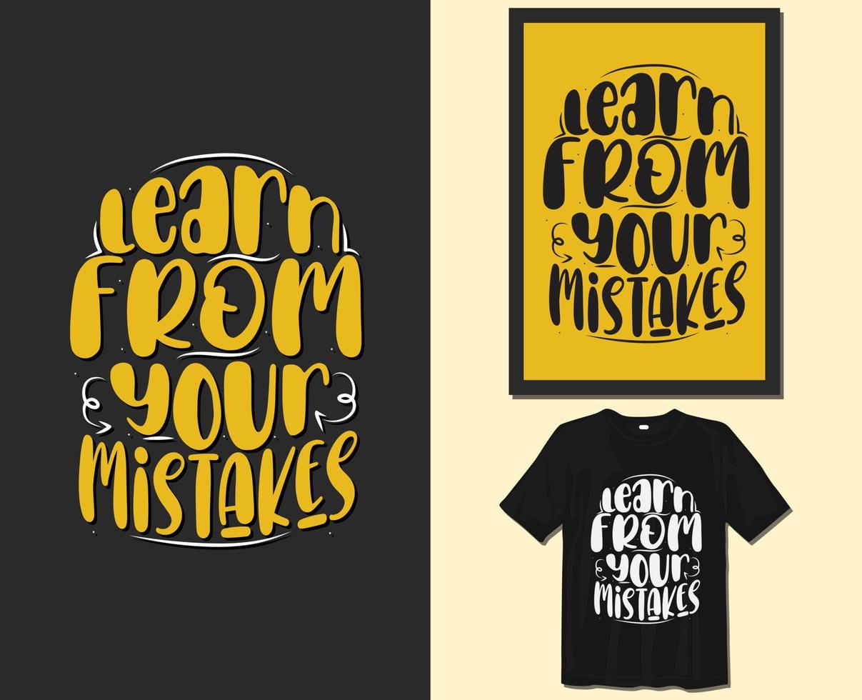 aprende de tus errores, diseño de camisetas tipográficas de dichos motivacionales. letras dibujadas a mano vector