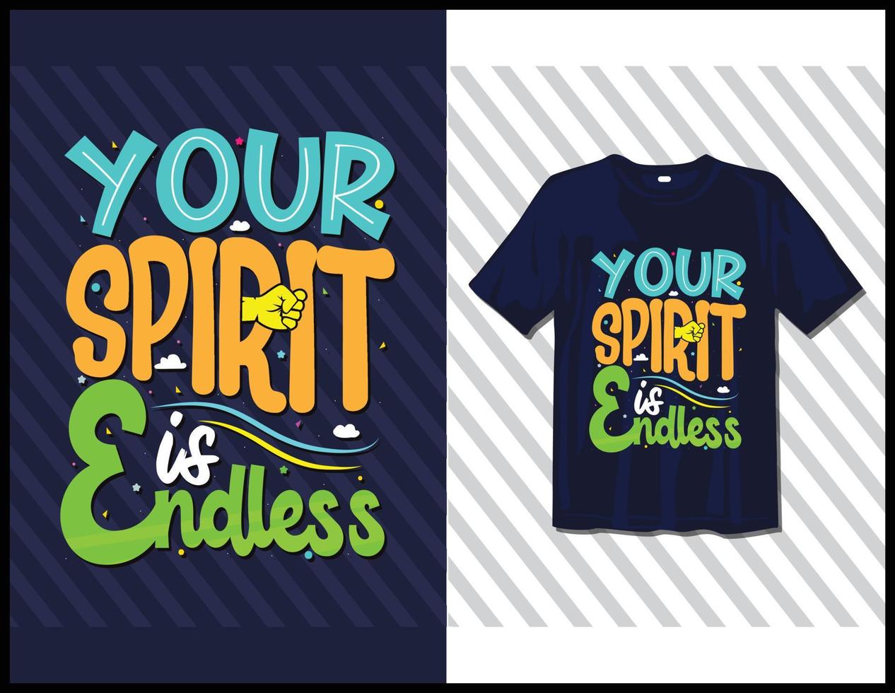 tu espíritu es infinito, diseño de camiseta de tipografía de refranes motivacionales. letras dibujadas a mano vector