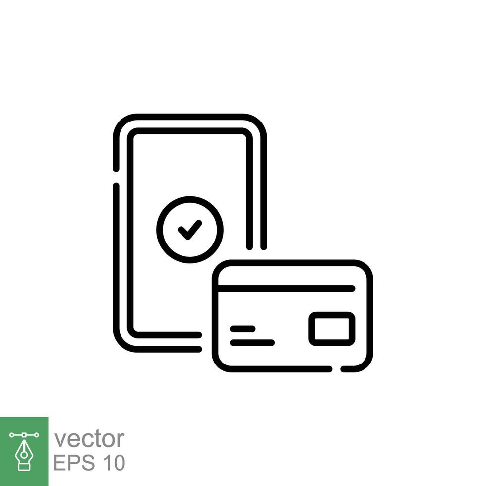 Digital payment wallet line icon. Success payment, electronic pay, online deposit, e wallet, cashless. Smartphone checkmark with credit card outline style. Vector illustration EPS 10.