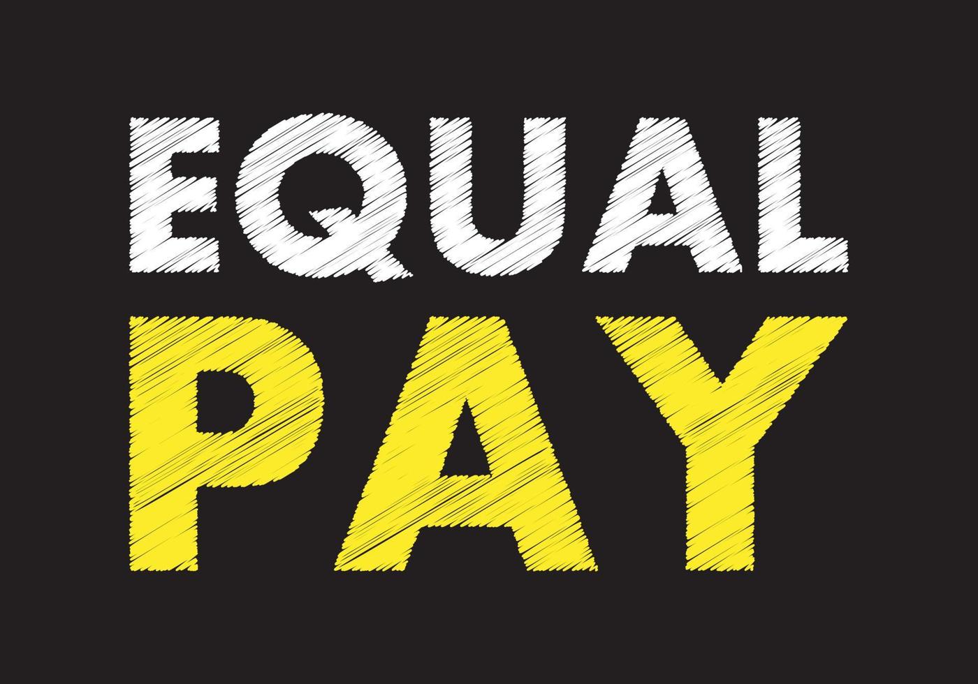 Equal pay writing text on black chalkboard. vector illustration