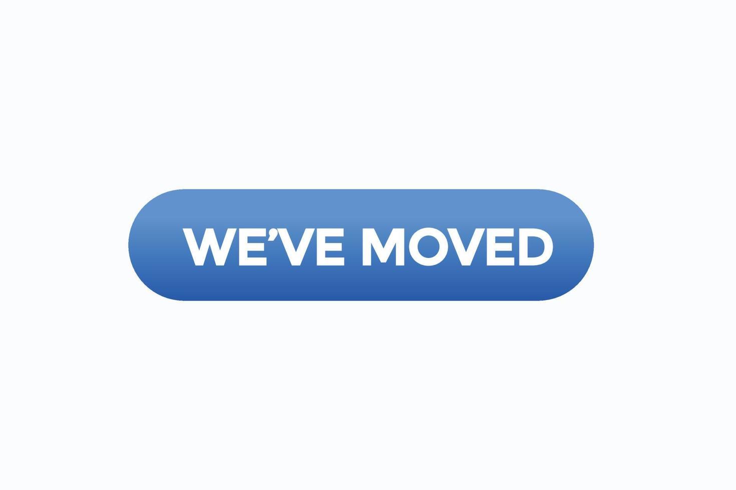 we've moved button vectors.sign label speech bubble we've moved vector