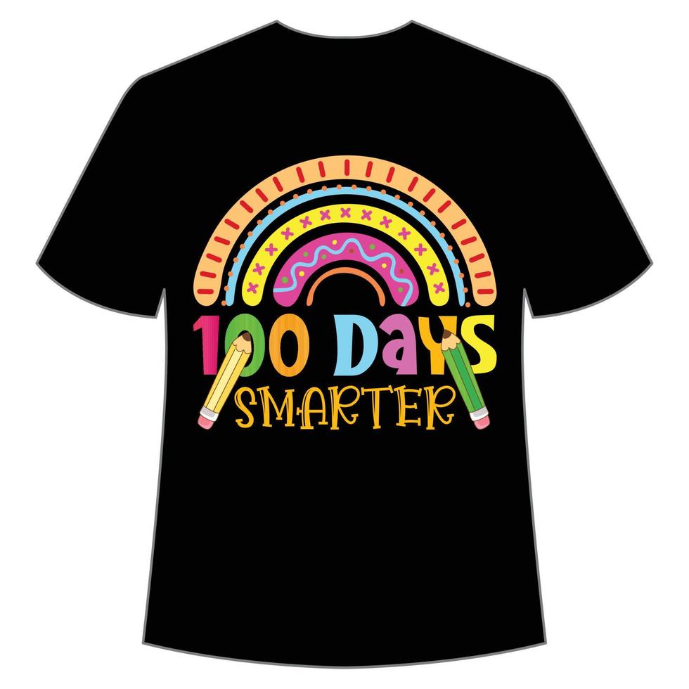 100 days Smartert-shirt Happy back to school day shirt print template, typography design for kindergarten pre k preschool, last and first day of school, 100 days of school shirt vector