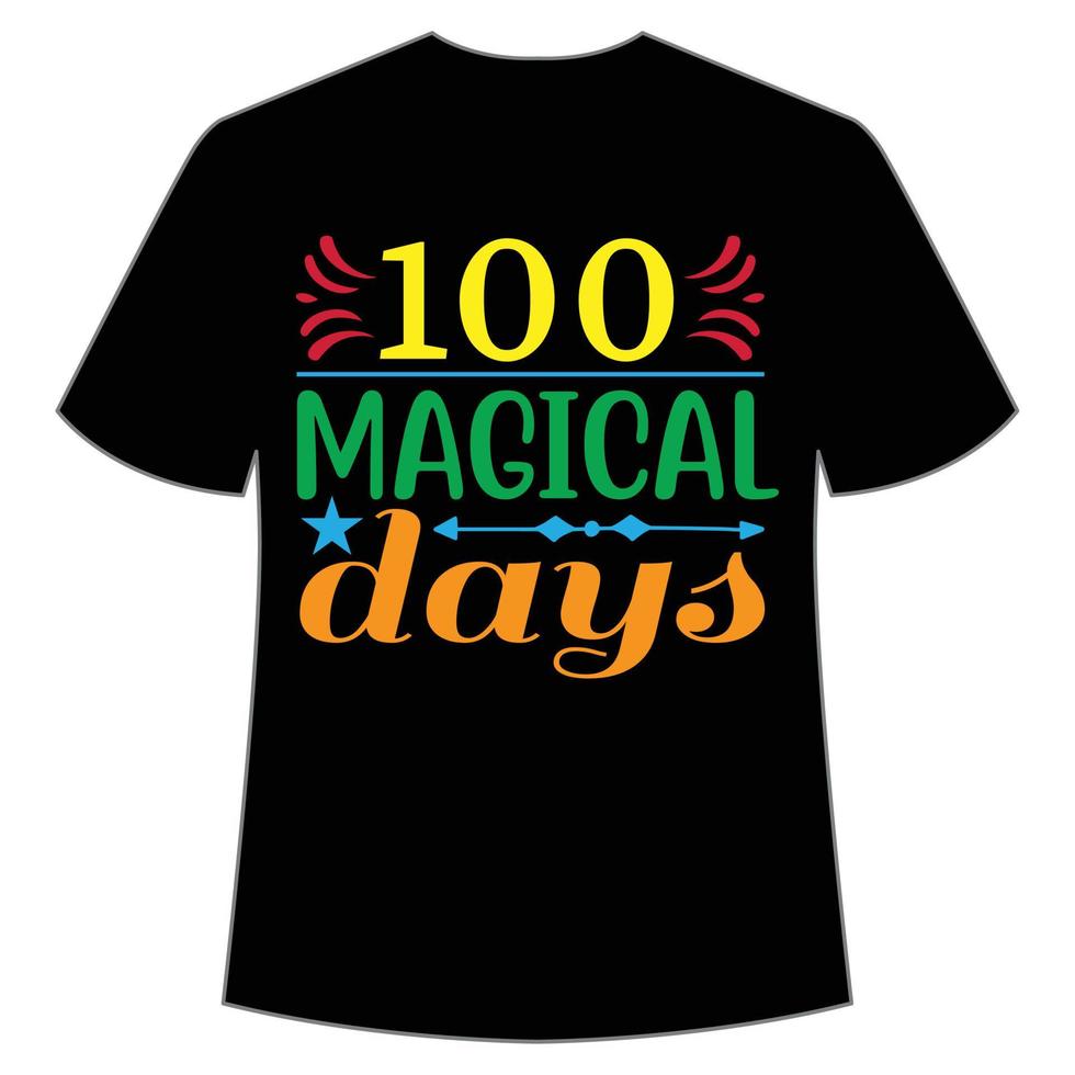 Camiseta de 100 días mágicos plantilla de impresión de camiseta feliz de regreso a la escuela, diseño tipográfico para jardín de infantes preescolar, último y primer día de clases, 100 días de camiseta escolar vector