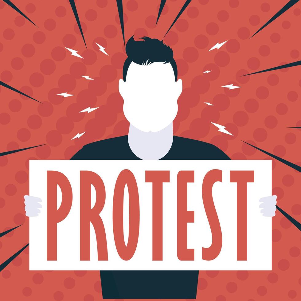 Guy with a banner in his hands and text protest Pop art Cartoon style. Vector