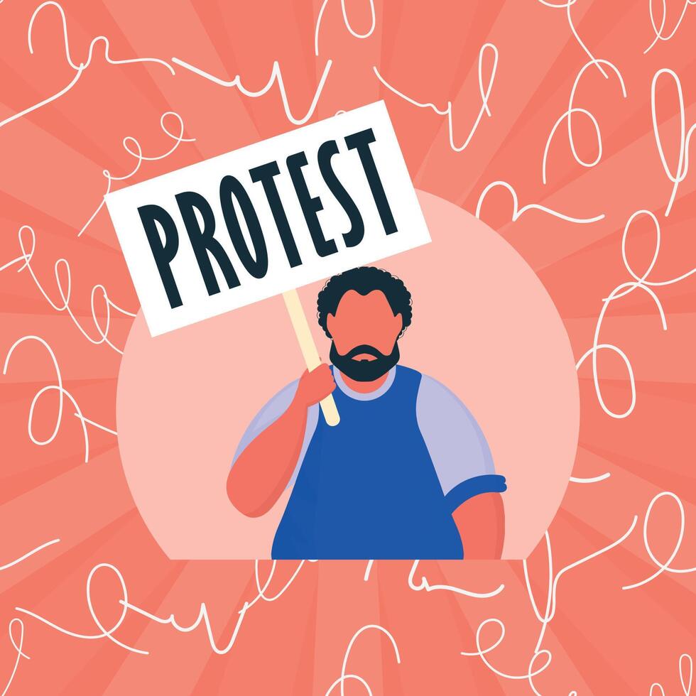 Guy with a banner in his hands. Protest concept. Vector illustration.