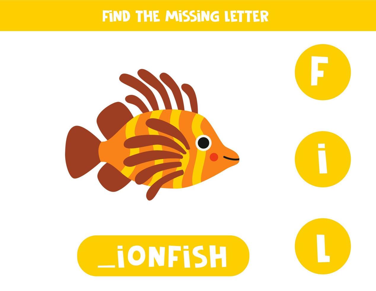 Find missing letter with cartoon lionfish. Spelling worksheet. vector