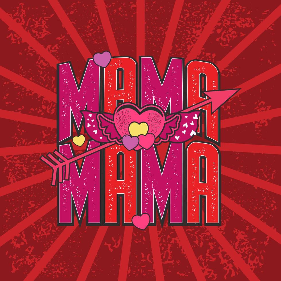 Valentine's Day, Mama Design for print template Valentines Day T-Shirt Design, Illustration Heart, Love, Mama Shirt Design, Stickers, Background. vector