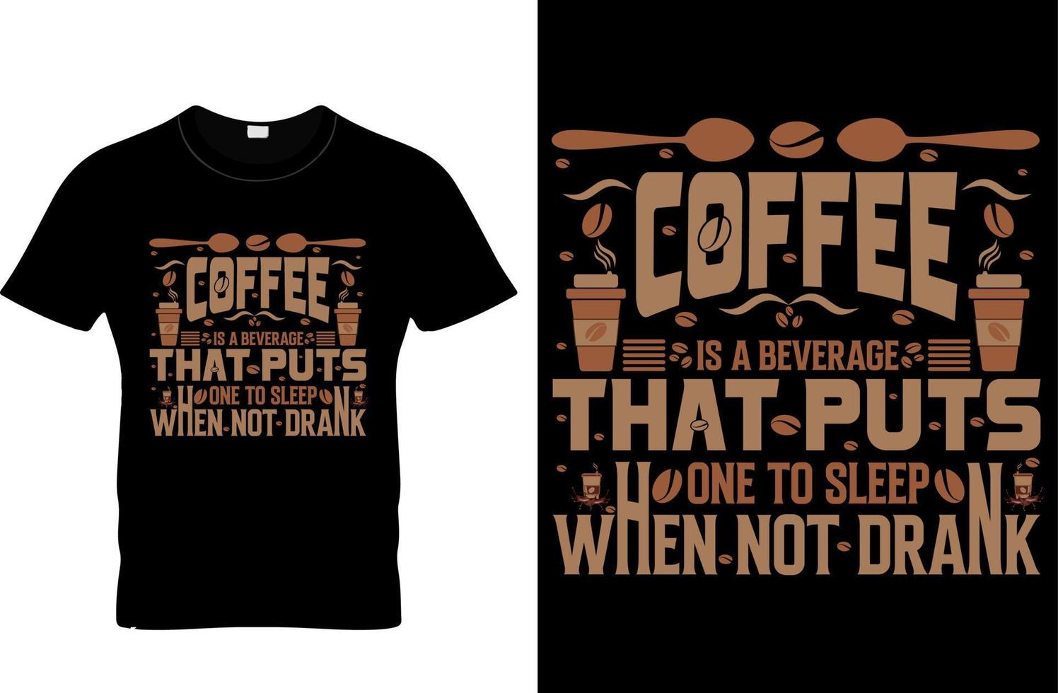 Coffee T-shirt Design Typography Print vector