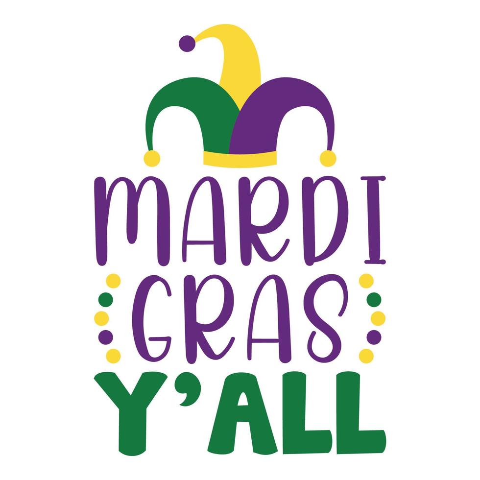 Mardi Gras Y'all - Mardi Gras Carnival, Filigree Calligraphic Font With Traditional Symbol Of Mardi Gras - Fleur De Lis, Elegant Fancy Logo With Greeting Slogan vector