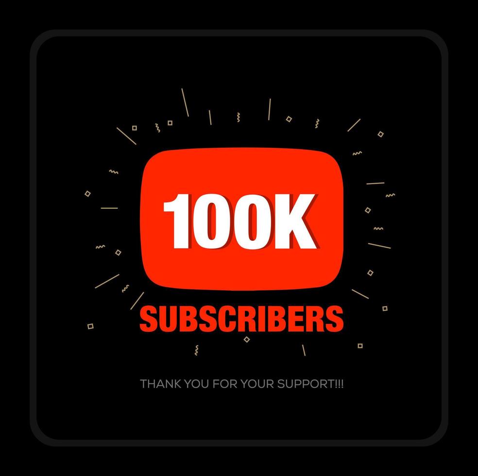 100K Subscribers thank you post. Thank you fans for 1 vector