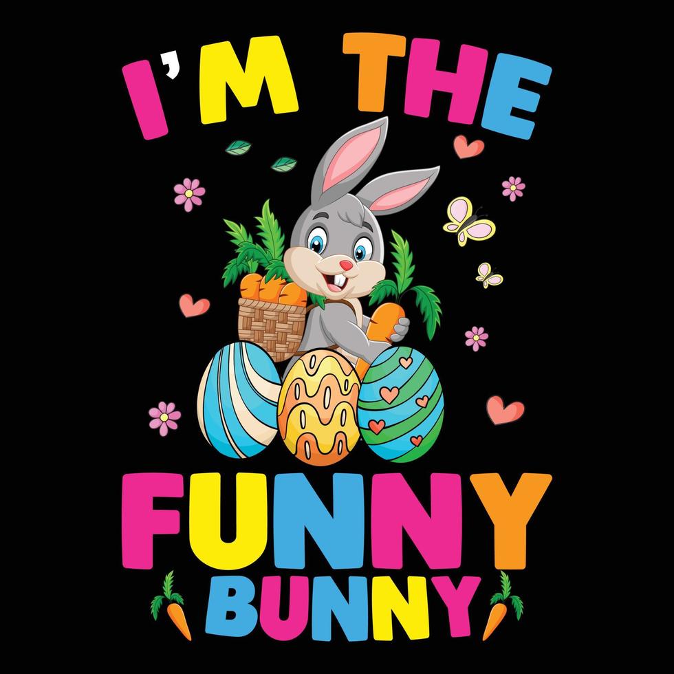 I'm The Funny Bunny vector