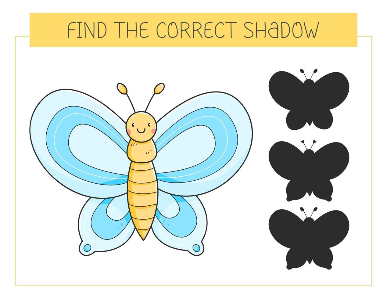 Find the correct shadow game with a butterfly. Educational game for children. Cute cartoon butterfly. Shadow matching game. Vector illustration.