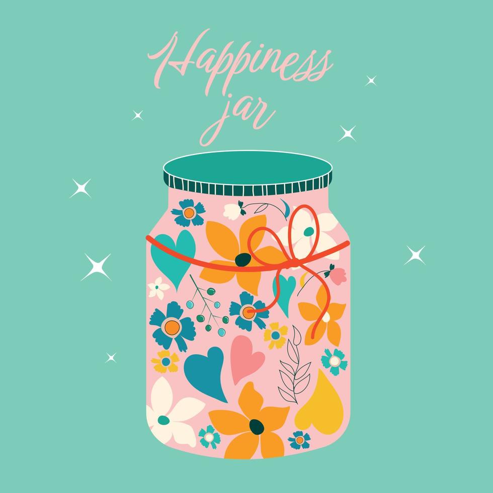 Mason jar with flowers. Retro garden style glass jar full of flowers and hearts. Modern hand-drawn vector illustration. Happiness jar and trendy text. Beautiful isolated element for web and print.