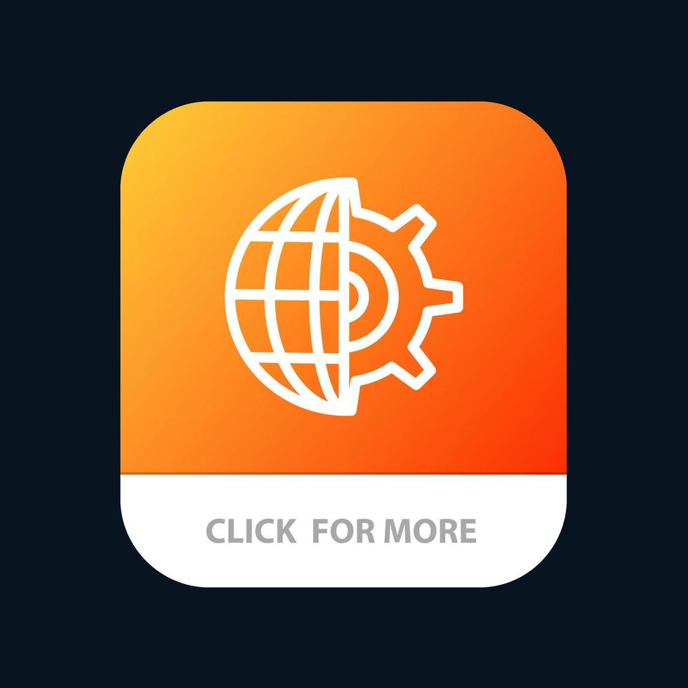 Gear Globe Setting Business Mobile App Button Android and IOS Line Version vector