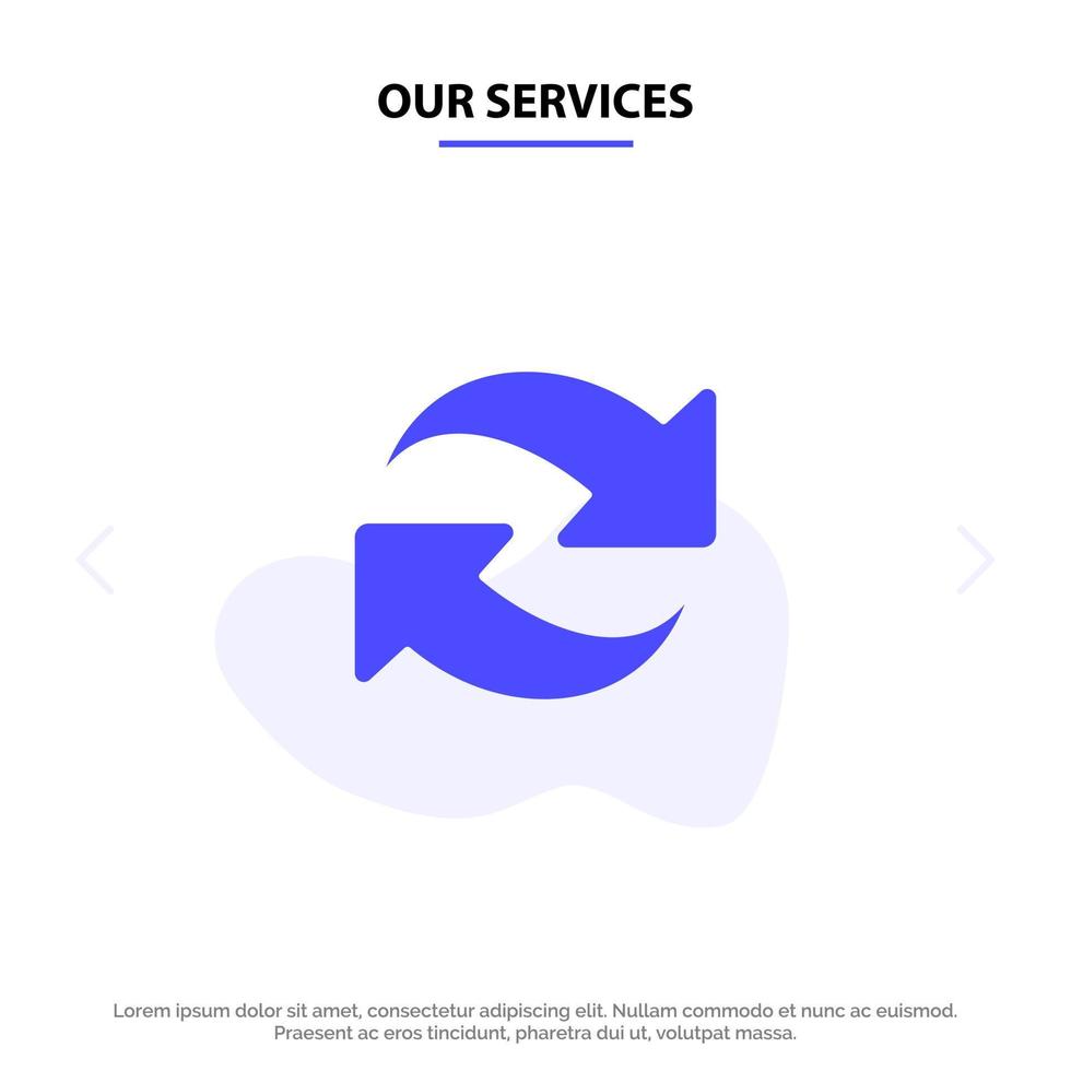 Our Services Refresh Reload Rotate Repeat Solid Glyph Icon Web card Template vector