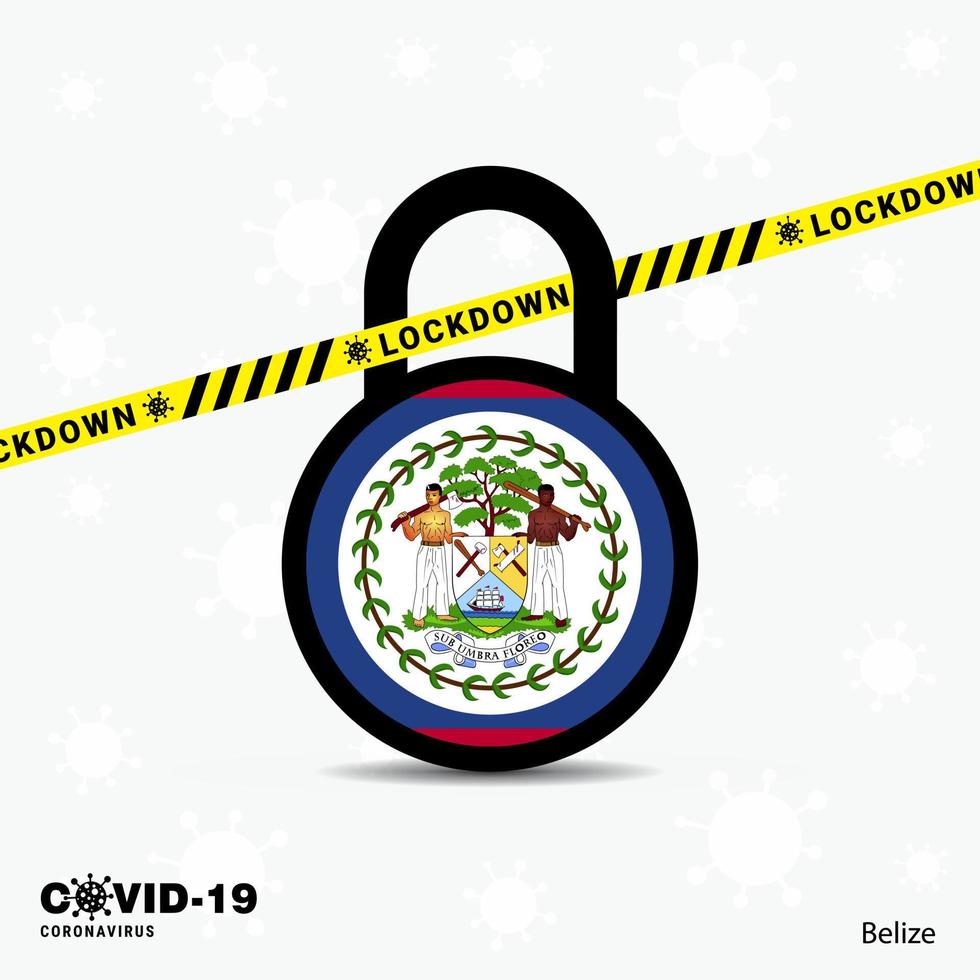 Belize Lock DOwn Lock Coronavirus pandemic awareness Template COVID19 Lock Down Design vector