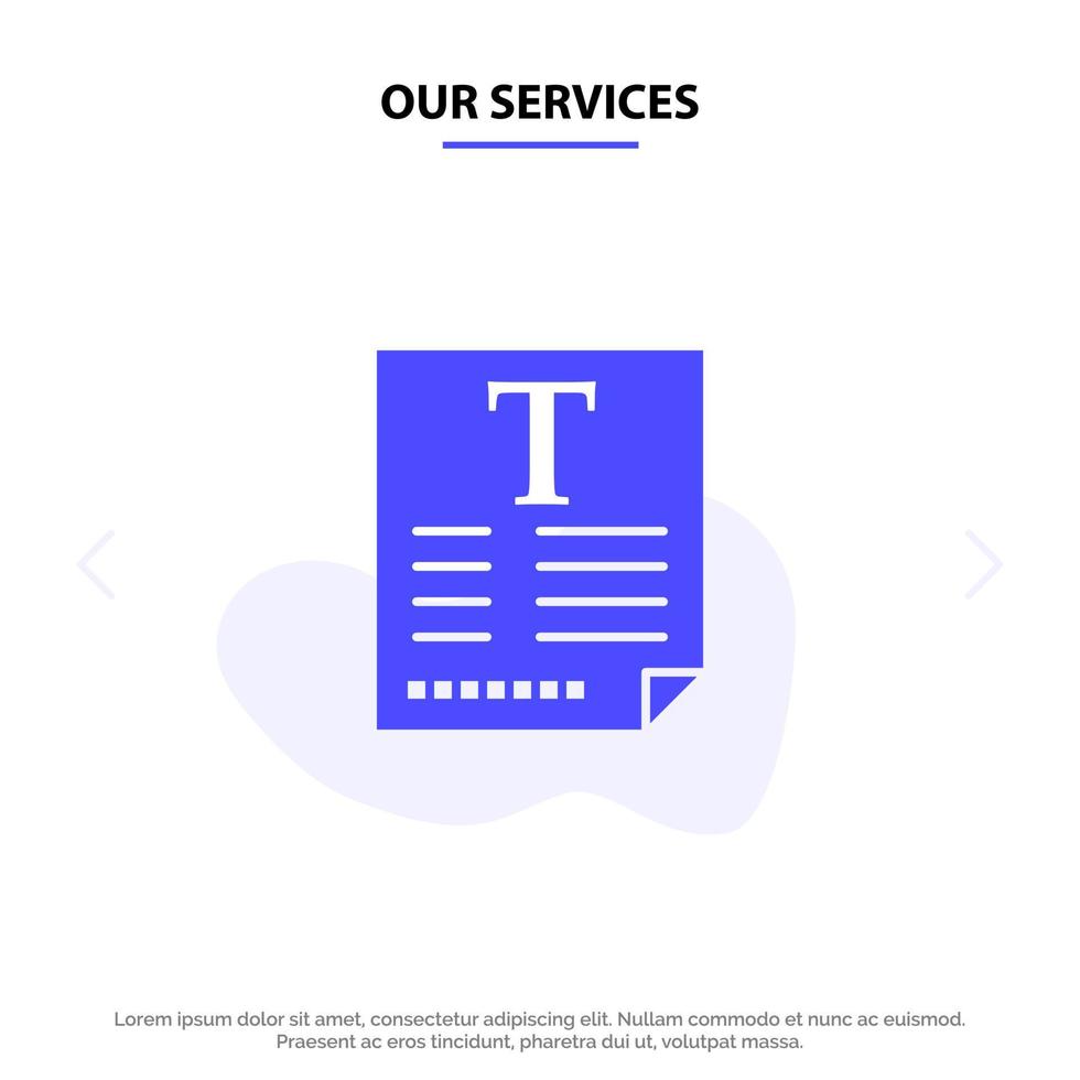 Our Services File Text Poster Fount Solid Glyph Icon Web card Template vector