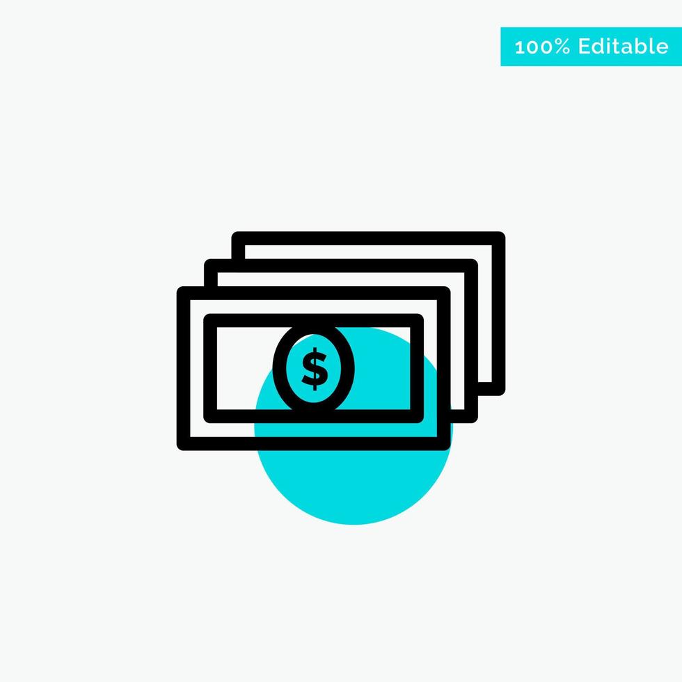 Dollar Money Cash turquoise highlight circle point Vector icon