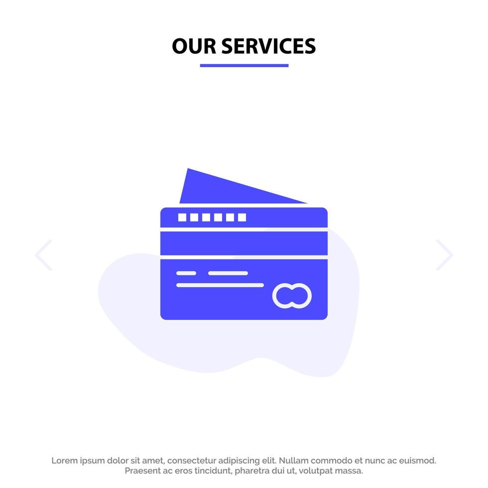 Our Services Card Credit Payment Pay Solid Glyph Icon Web card Template vector
