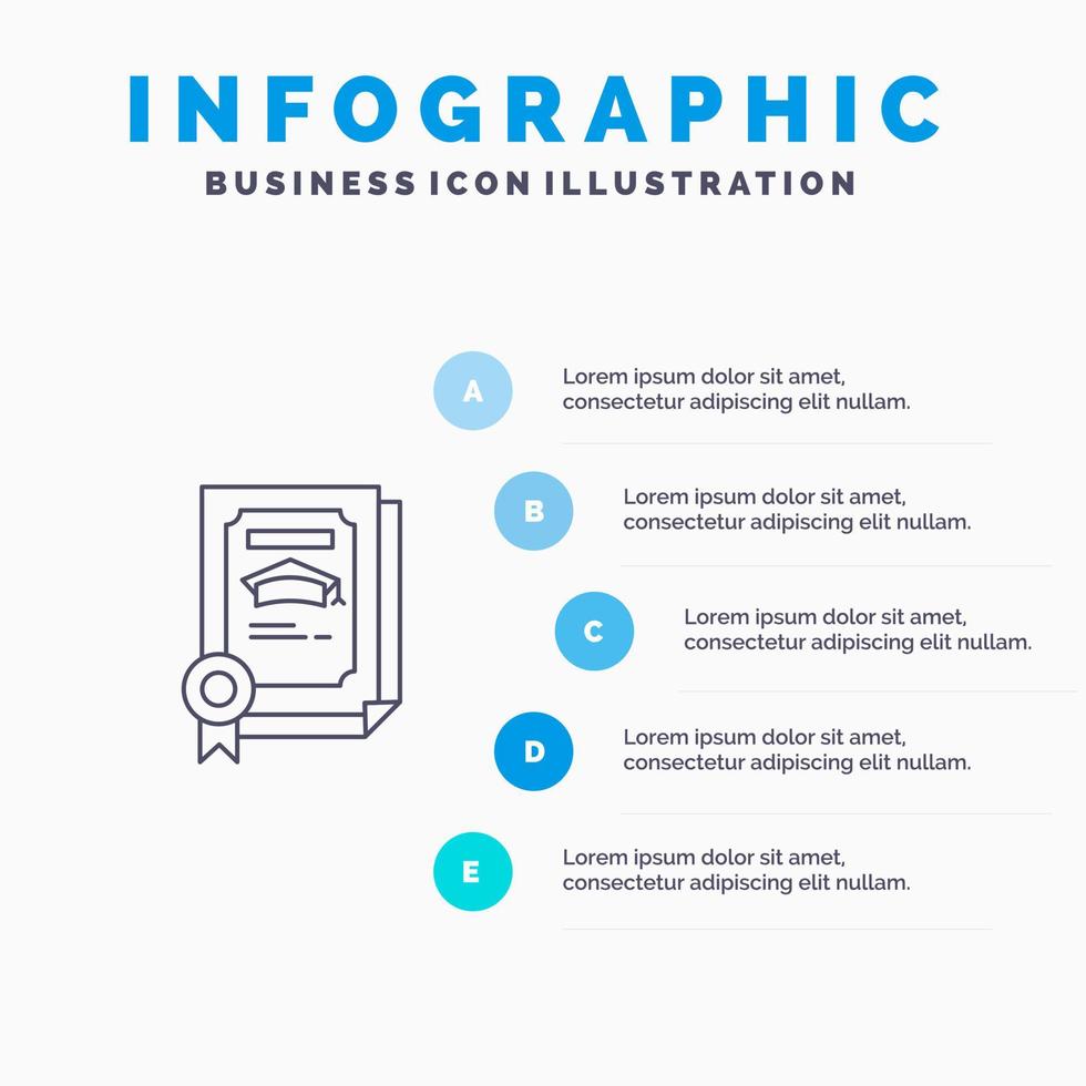 Degree Achievement Certificate Graduate Line icon with 5 steps presentation infographics Background vector