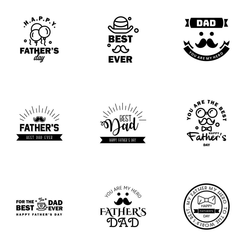 Happy fathers day greeting cards set 9 Black Vector typography lettering Usable for banners print You are the best dad text design Editable Vector Design Elements